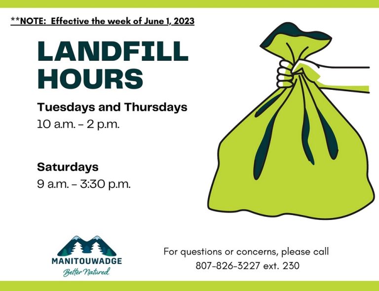 New Landfill Hours Effective June 1, 2023 Manitouwadge